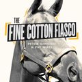 Cover Art for 9780143793700, Fine Cotton Fiasco by Peter Hoysted, Pat Sheil