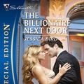 Cover Art for 9781426804144, The Billionaire Next Door by Jessica Bird