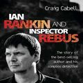 Cover Art for 9781843584384, Ian Rankin & Inspector Rebus by Craig Cabell