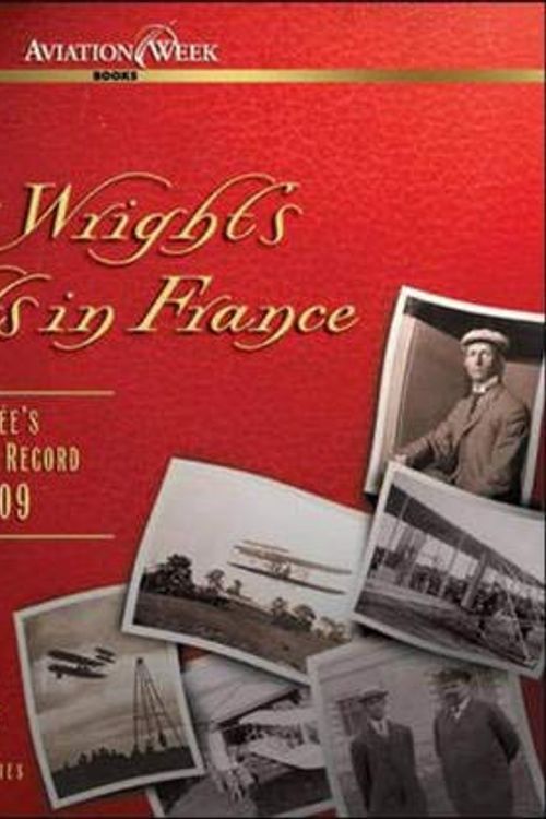 Cover Art for 9780071427395, Wilbur Wright's Flights in France by Stanley W. Kandebo