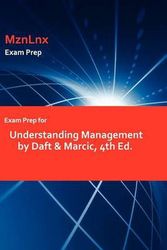 Cover Art for 9781428868793, Exam Prep for Understanding Management by Daft & Marcic, 4th Ed. by Daft & Marcic