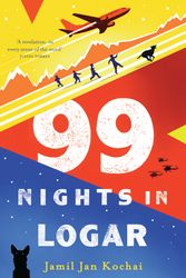 Cover Art for 9781408898420, 99 Nights in Logar by Jamil Jan Kochai
