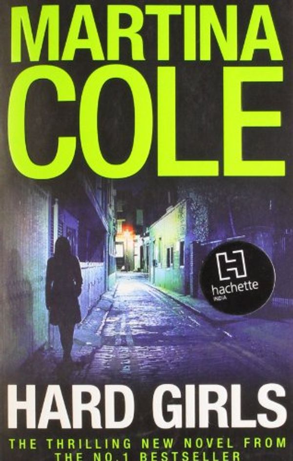 Cover Art for 9780755357789, Hard Girls by Martina Cole