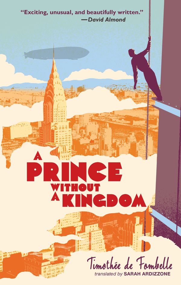 Cover Art for 9780763679507, A Prince Without a Kingdom by De Fombelle, Timothee