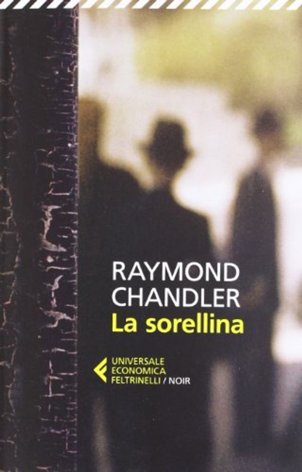 Cover Art for 9788807881145, La sorellina by Raymond Chandler