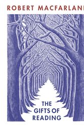 Cover Art for 9780241978313, The Gifts of Reading by Robert Macfarlane