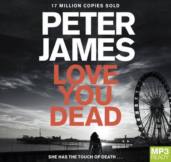 Cover Art for 9781509833023, Love You Dead: 12 by Peter James