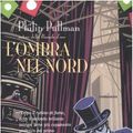 Cover Art for 9788884512314, L'ombra nel nord by Philip Pullman