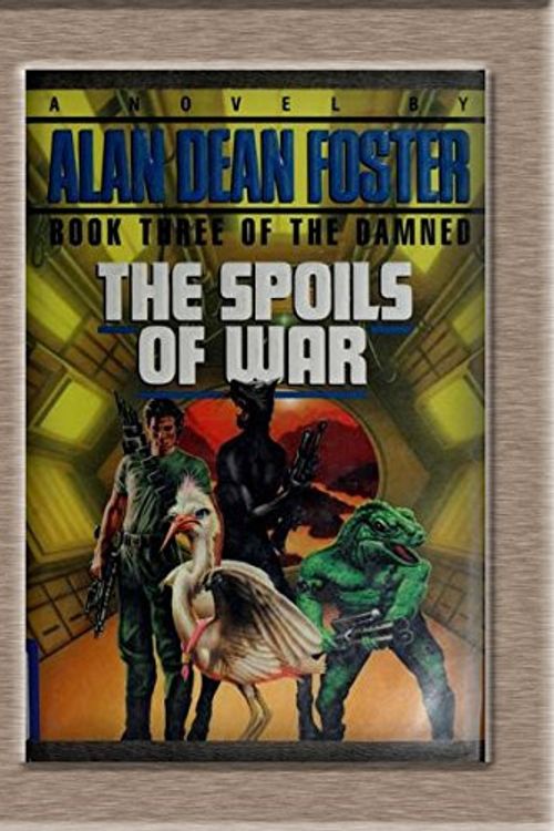 Cover Art for 9780345358578, Spoils of War by Alan Dean Foster