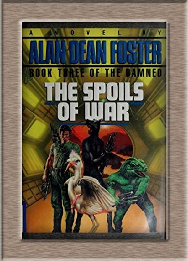Cover Art for 9780345358578, Spoils of War by Alan Dean Foster