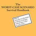 Cover Art for 9780811873567, The Worst-Case Scenario Survival Handbook by David Borgenicht