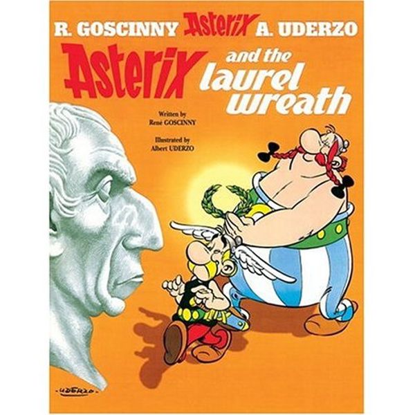 Cover Art for 9780828849203, Asterix and the Laurel Wreath by Rene Goscinny