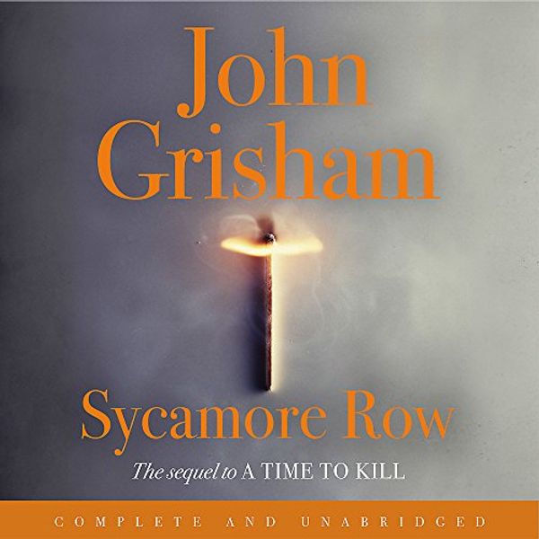 Cover Art for 9781444765595, Sycamore Row by John Grisham