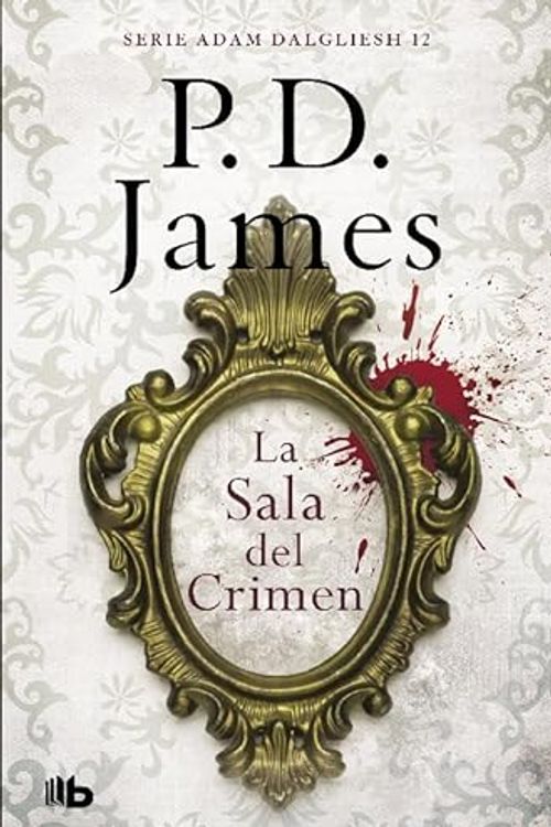 Cover Art for 9788466642620, La Sala del Crimen by P D James