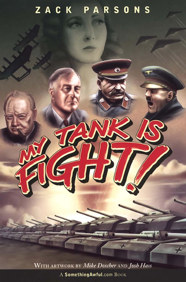 Cover Art for 9780806534923, My Tank Is Fight! by Zack Parsons