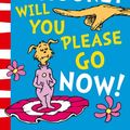 Cover Art for 9780008342777, Marvin K. Mooney Will You Please Go Now? by Dr. Seuss