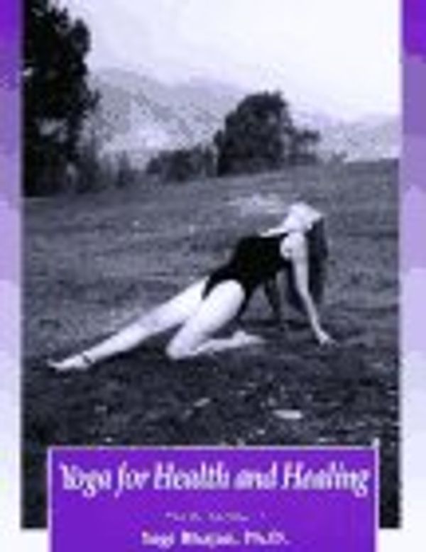 Cover Art for 9780940992016, Yoga for Health and Healing from the Teachings of Yogi Bhajan by Alice B. Clagett