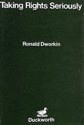Cover Art for 9780715611746, Taking Rights Seriously New edition by Ronald Dworkin