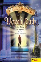 Cover Art for 9780816770052, The Woven Path Wyrd Museum Book 1 by Robin Jarvis