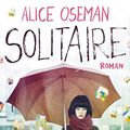Cover Art for 9783423761192, Solitaire: Roman by Alice Oseman
