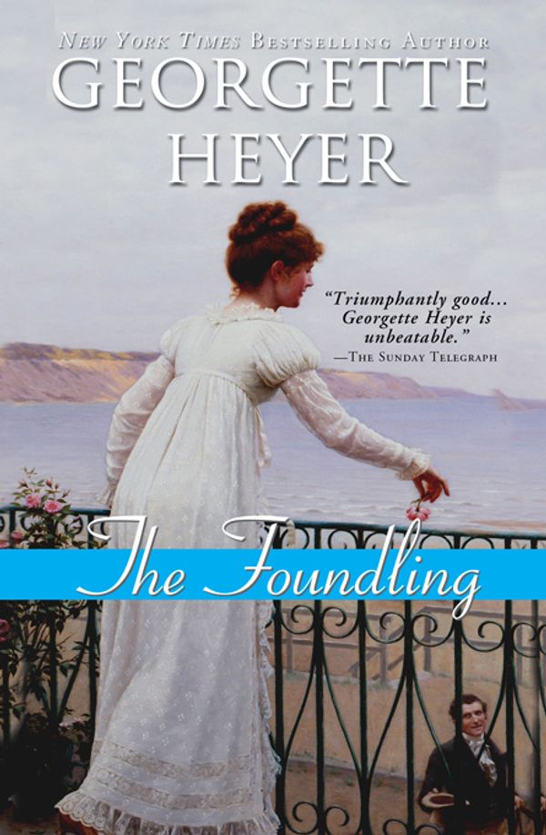 Cover Art for 9781402228063, The Foundling by Georgette Heyer