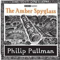 Cover Art for 9781408409435, The Amber Spyglass by Philip Pullman