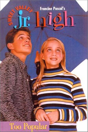 Cover Art for 9780613225045, Too Popular (Sweet Valley Junior High (PB)) by Jamie Suzanne, Francine Pascal