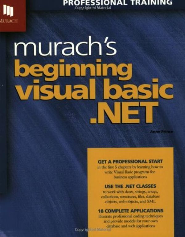 Cover Art for 9781890774158, Murach's Beginning Visual Basic.NET by Anne Prince