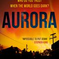 Cover Art for 9780008364106, Aurora by David Koepp