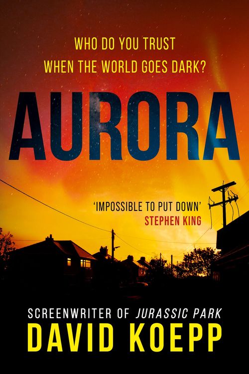 Cover Art for 9780008364106, Aurora by David Koepp
