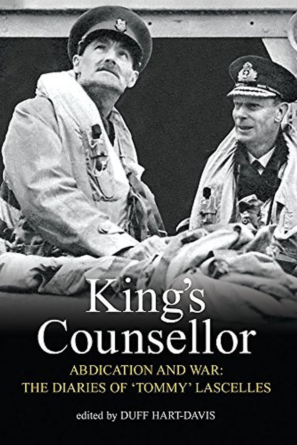Cover Art for 9780297851554, King's Counsellor by Sir Alan Lascelles