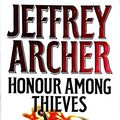 Cover Art for 9780006476061, Honour Among Thieves by Jeffrey Archer