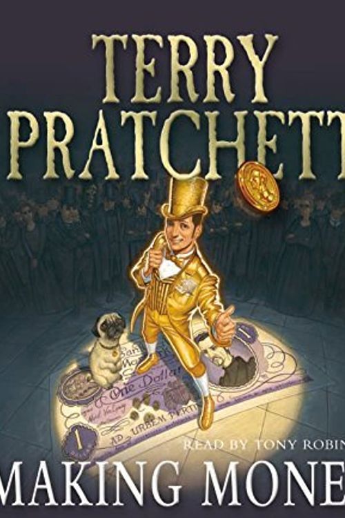 Cover Art for B00BW96F9S, Making Money: (Discworld Novel 36) (Discworld Novels) by Pratchett, Terry on 01/10/2007 unknown edition by Terry Pratchett