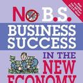 Cover Art for 2370003280692, Business Success for the New Economy by Dan S. Kennedy