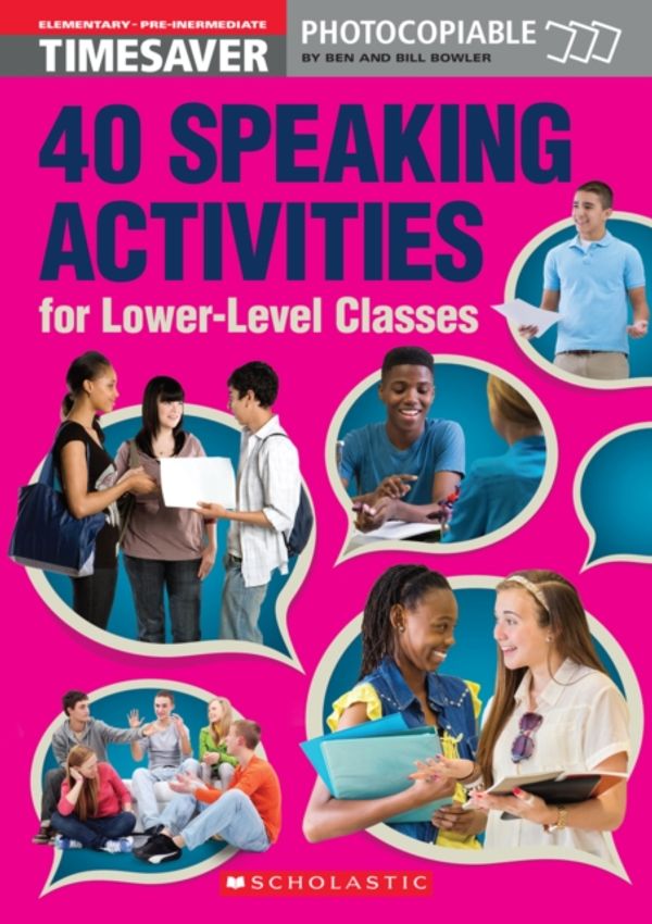 Cover Art for 9781910173381, 40 Speaking Activities for Lower-Level ClassesEnglish Timesavers by Bill & Bowler Bowler