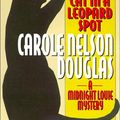 Cover Art for 9780312853709, Cat in a Leopard Spot by Carole Nelson Douglas