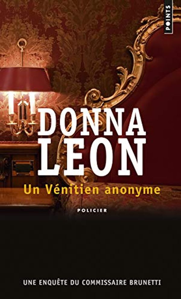 Cover Art for 9782757815250, Un Vénitien anonyme by Donna Leon