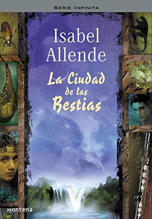 Cover Art for 9788484411666, La Ciudad De Las Bestias / City of the Beasts by Isabel Allende