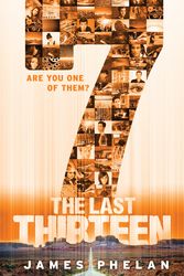Cover Art for 9781742831909, The Last Thirteen: 13 by James Phelan