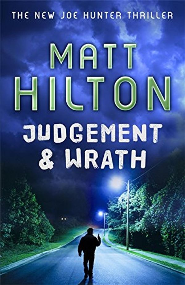 Cover Art for 9780340978252, Judgement and Wrath by Matt Hilton