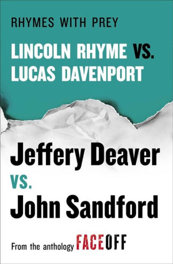 Cover Art for 9781476788746, Rhymes With Prey: Lincoln Rhyme vs. Lucas Davenport by Jeffery Deaver, John Sandford