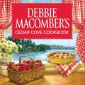 Cover Art for 9780373892136, Debbie Macomber's Cedar Cove Cookbook by Debbie Macomber