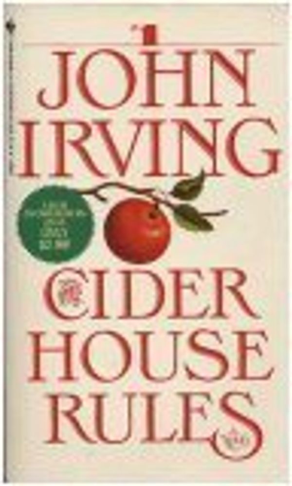 Cover Art for 9780553196481, The Cider House Rules by John Irving