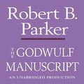 Cover Art for B002LTZYL8, The Godwulf Manuscript by Robert B Parker