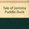 Cover Art for 9780723206231, Tale of Jemima Puddle-Duck by Beatrix Potter