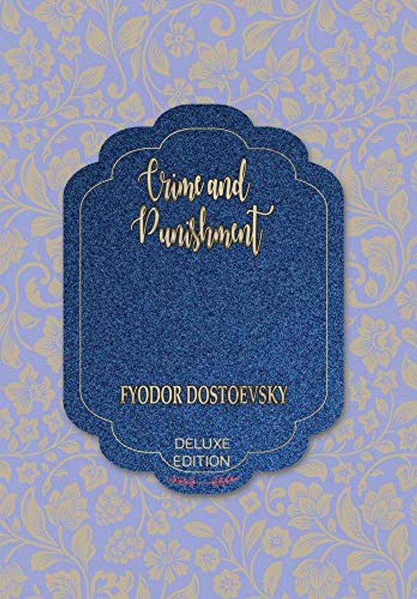 Cover Art for 9781641814249, Crime and Punishment by Fyodor Dostoevsky