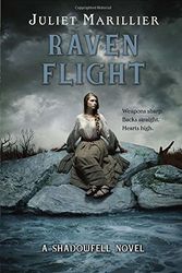 Cover Art for 0787721939641, Raven Flight: A Shadowfell novel by Juliet Marillier(2014-07-08) by Juliet Marillier