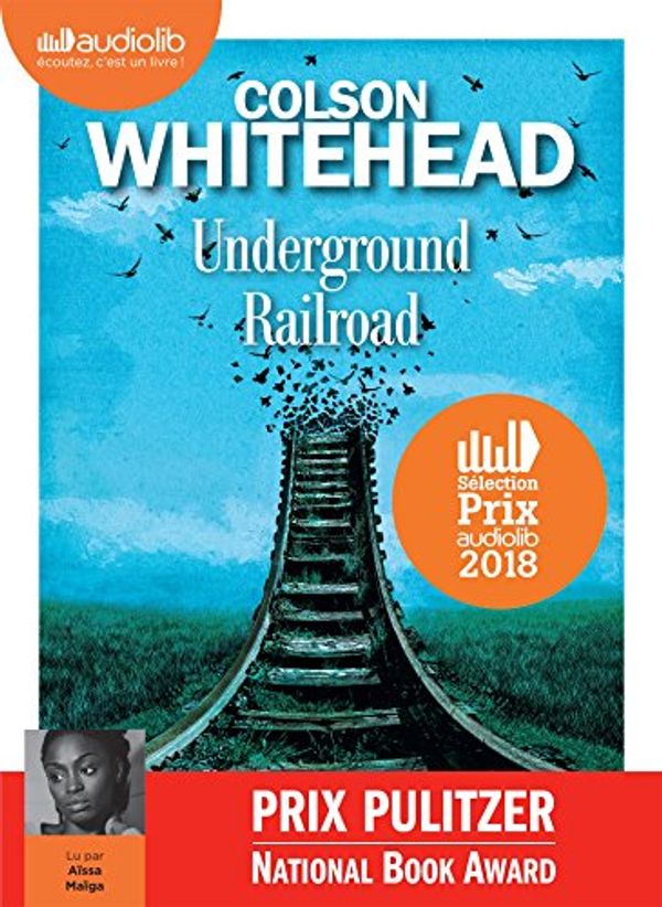 Cover Art for 9782367624648, Underground Railroad by Colson Whitehead