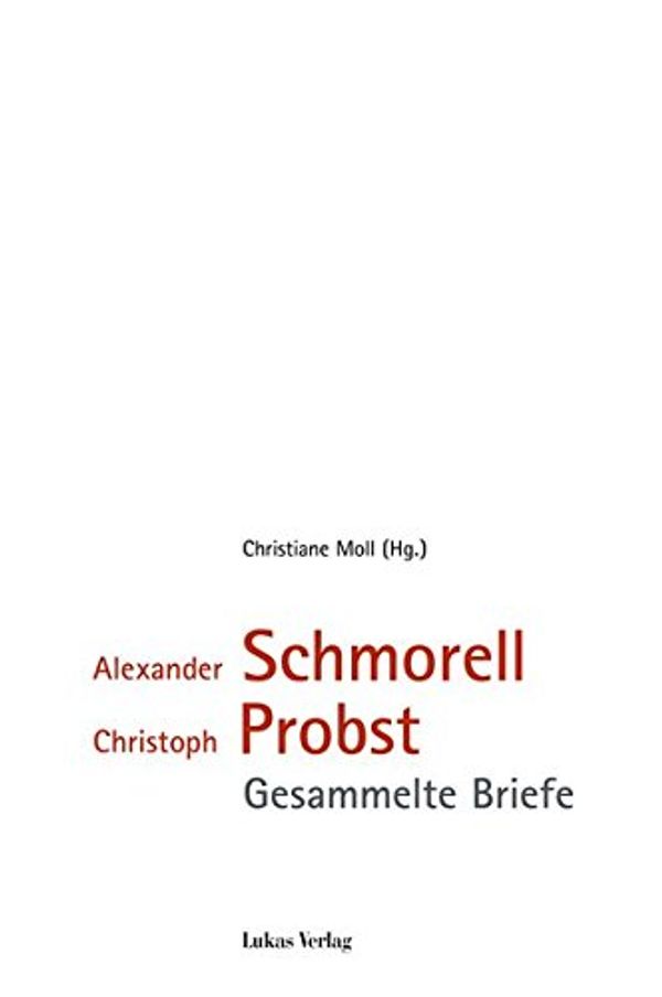 Cover Art for 9783867320658, Alexander Schmorell - Christoph Probst by 
