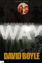 Cover Art for 9781912119721, The Remains of the Way by David Boyle
